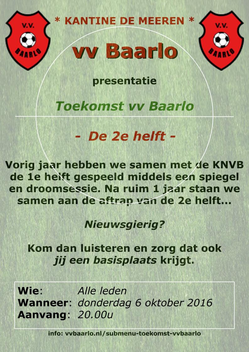 Toekomst vv Baarlo, de tweede helft